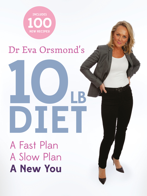 Title details for Dr Eva Orsmond's 10lb Diet by Eva Orsmond - Available